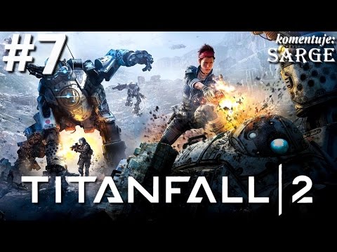 Zagrajmy w Titanfall 2 [1440p60] odc. 7 - Narzędzie łukowe