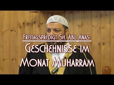 GESCHEHNISSE IM MONAT MUHARRAM mit Sh. Abu Anas am 16.10.2015 in Braunschweig