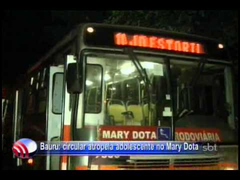Fala Cidade   15-05-2013 - Bauru = circular atropela adolescente no Mary Dota