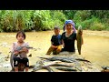 Catching Fish Trapping Fish Harvesting Giant Fish To Sell Cooking With Two Small Children