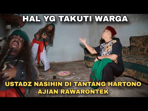 UN DITANTANG HARTONO AJIAN RAWARONTEK DUKUN DORMAN | Kisah Ustadz Nasihin