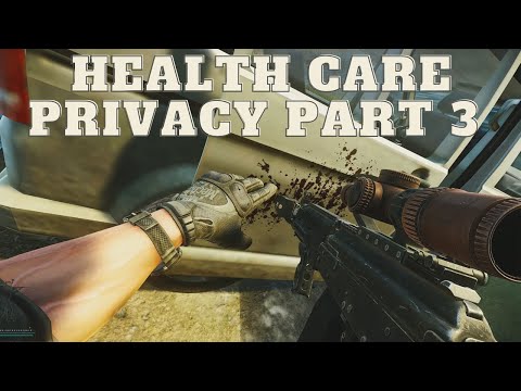 Health Care Privacy part 3 | Escape from Tarkov
