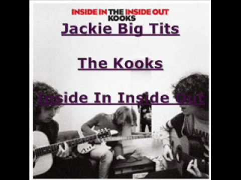 The  Kooks - Jackie Big Tits