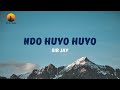Sir Jay Ndo Huyo Huyo Young Africans Song Official Video Lyrics