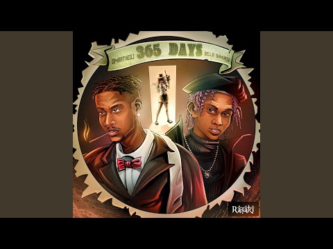 365 Days (feat. Bella Shmurda)