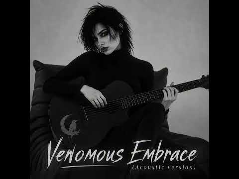 Venomous Embrace (Acoustic version)
