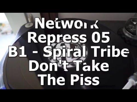 Network Repress 05 - B1 - Spiral Tribe - Don't Take The Piss
