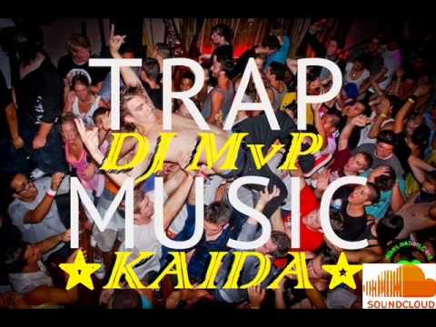 Dj MvP - Kaida (Original Mix) (Trap 2015)