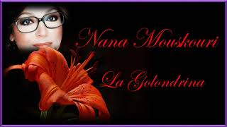 Nana Mouskouri - La Golondrina. (Con la letra de la canción) HD.