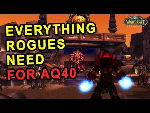 Everything a Rogue Needs for AQ40 - Gear, Consumables & Enchants