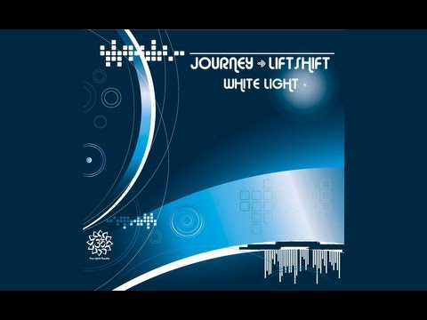 Journey & Liftshift - White Light (Original Mix)