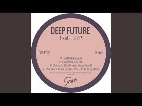 Let Me Go (Dirty Channels Gruuvy Rework)