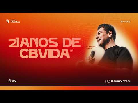 CBVIDA | 21 ANOS