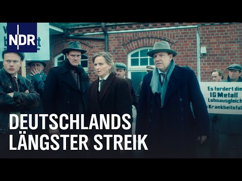 Für mehr Gleichstellung aller Arbeiter – 114 Tage Arbeitskampf in 1956 | NDR Doku