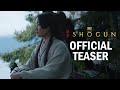 Shōgun Official Teaser Hiroyuki Sanada Cosmo Jarvis Anna Sawai FX