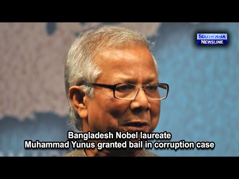 Bangladesh Nobel laureate Muhammad Yunus granted bail in corruption case