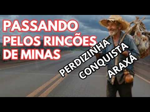 PASSANDO PELOS RINCÕES DE MINAS PERDIZINHA CONQUISTA ARAXÁ #araxamg #perdizes #conquistamg