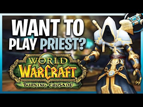 Should You Play PRIEST In TBC Classic Anniversary?