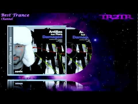 Antillas feat. Fiora - Damaged (Main Mix)