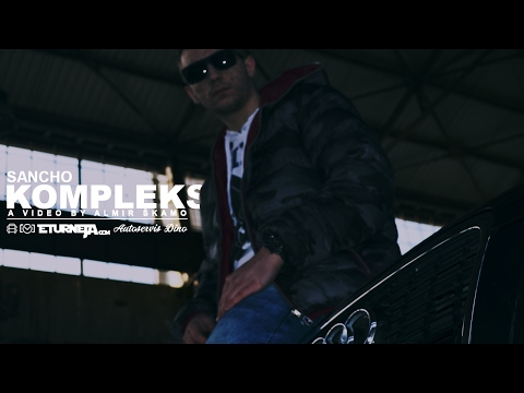 SANCHO - KOMPLEKS [OFFICIAL VIDEO] 2017