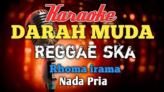 Download lagu Darah muda Reggae Ska Karaoke nada Pria... mp3
