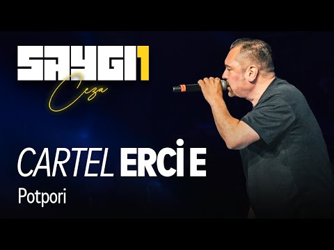 Erci E. / Cartel - Potpori | Saygı1 - Ceza @ErciETV