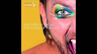 Sven Vath - Sound of the 6th Season (pt2)