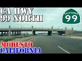 CA 99 North Modesto California 4K Highway Drive