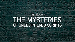 The invention of writing and the mysteries of undeciphered scripts