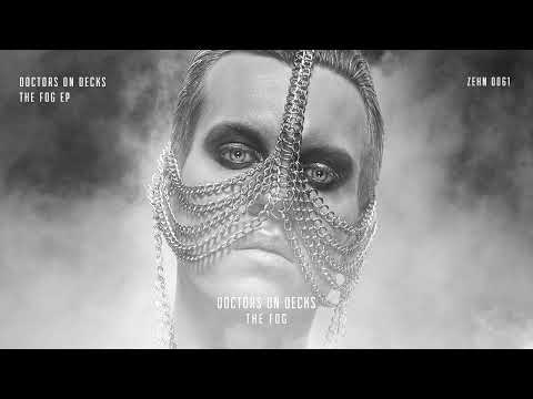 Doctors on Decks - The Fog