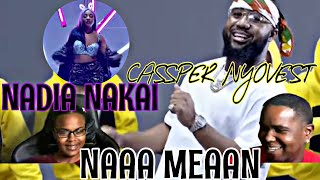 NADIA NAKAI FT CASSPER NYOVEST - NAAA MEAAN (OFFICIAL MUSIC VIDEO) | REACTION