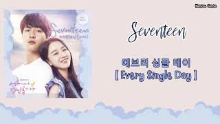 Download lagu 에브리 싱글 데이 [Every Single Day] 'Seventeen' - OST Thirty But Seventeen mp3