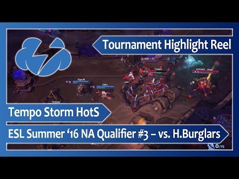 ESL HotS Summer 2016 NA Qualifier #3, Round of 8 – Tempo Storm vs. Hotdog Burglars – Highlight Reel