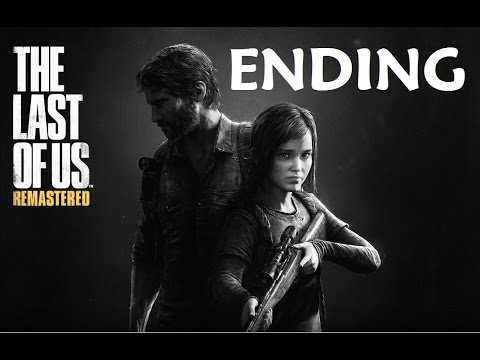 The Last of Us Remastered - Gameplay Walkthrough - PS4 - Part 28 - ENDING
