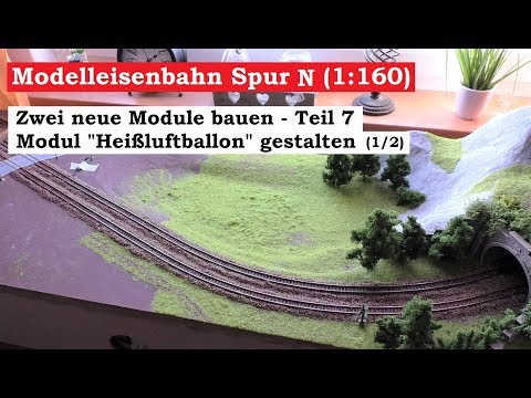 Modellbahn Spur N / 1:160 - Teil 74 Modul "Heißluftballon" gestalten (1/2) (Tutorial)
