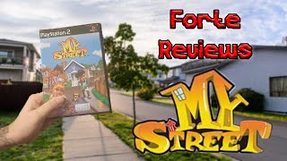 Forte Reviews: My Street