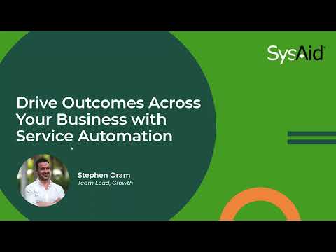 Drive Outcomes Across Your Business with Service Automation