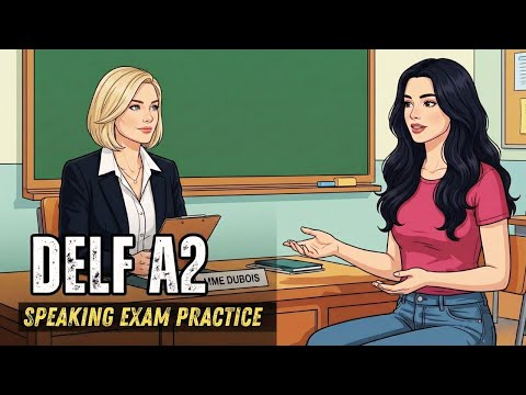 DELF A2 Production Orale (French) : Full Exam Simulation | Score 25/25 in Speaking Test