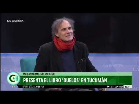 Mariano Hamilton presenta el libro "Duelos" en Tucumán