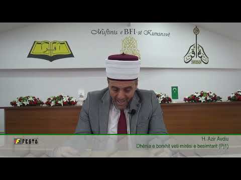 Dhënia e borxhit, veti, mirësi e besimtarit (Pj1) - H. Azir Avdiu / TV FESTA