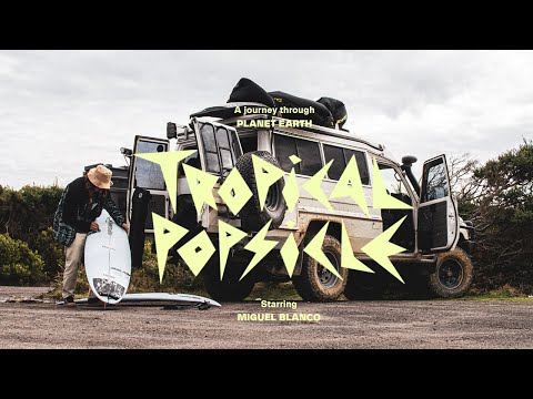 Miguel Blanco - "Tropical Popsicle" - A Worldwide Meltdown - Full Movie