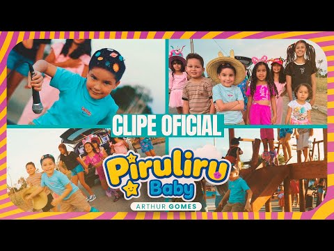 Piruliru Baby - Arthur Gomes, Clebinho on the Beat (OFFICIAL MUSIC VIDEO) #pirulirubaby #kids #pi...