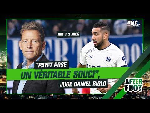 OM 1-3 Nice : "Payet pose un véritable souci", juge Riolo