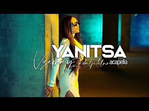 Yanitsa ft. Konstantin - Vzemay zadaljitelno (Acapella)