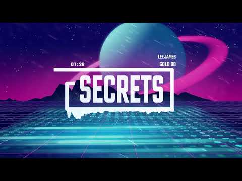 Lee James, Gold 88 - Secrets