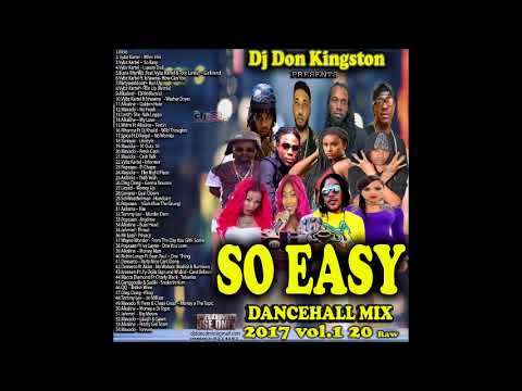 Dj Don Kingston So Easy Dancehall Mix September 2017 Raw
