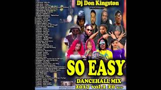 Dj Don Kingston So Easy Dancehall Mix September 2017 Raw