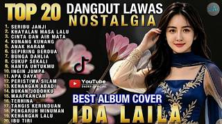 Download lagu TOP 20 DANGDUT LAWAS NOSTALGIA TERBAIK | FULL ALBUM IDA LAILA COVER NONSTOP PALING DICARI mp3