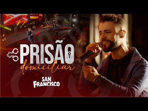 San Francisco - Prisão Domiciliar (Ao Vivo) | DVD 40 Anos de Sucessos