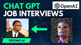 Using Chat GPT to practice for job interviews [Testing AI]